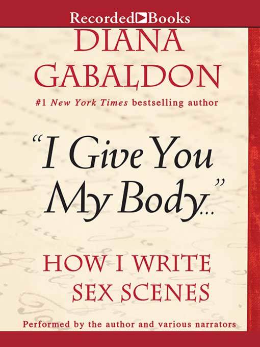 Title details for "I Give You My Body..." by Diana Gabaldon - Wait list